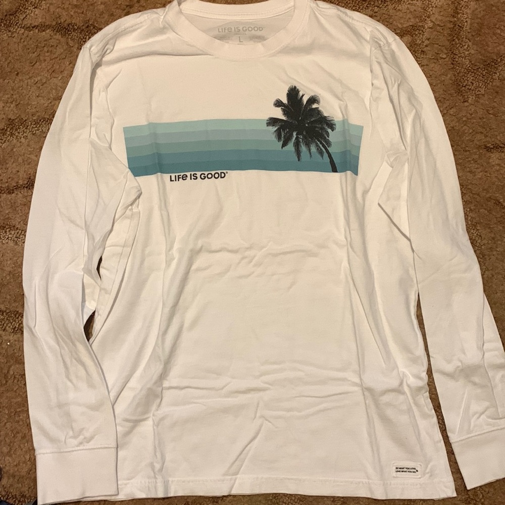 Life is Good long sleeve shirt